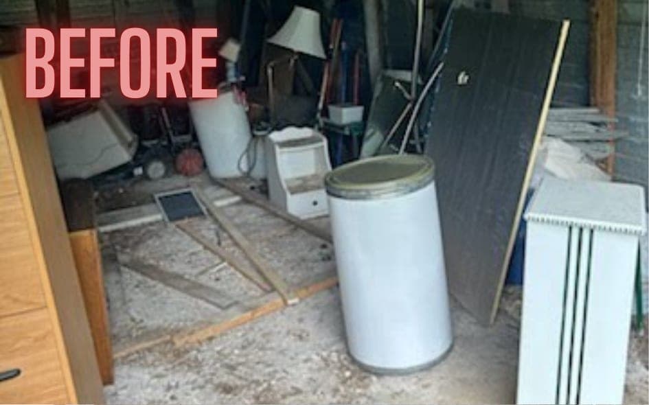 Before: a shed full of stored items